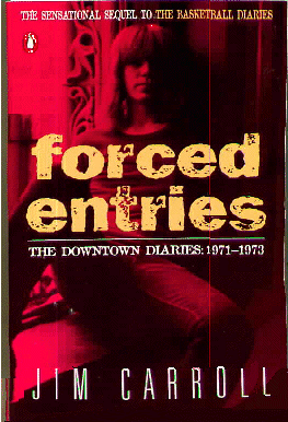 Forced Entries by Jim Carroll, Second Edition (1998)