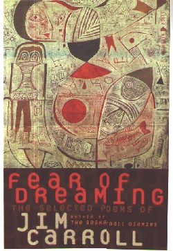 Fear of Dreaming by Jim Carroll