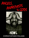 Angels, Anarchists, and Gods