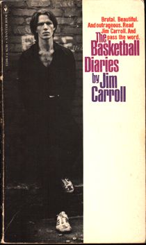 The Basketball Diaries by Jim Carroll (Second Edition, 1980)